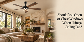 Should You Open or Close Windows When Using a Ceiling Fan?